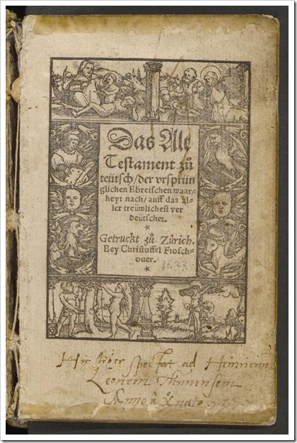 Zürcher Bibel, übersetzt von Ulrich Zwingli, gedruckt von Christoph Froschauer (Titelseite)